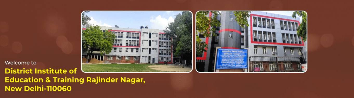 DIET, RAJINDER NAGAR, NEW DELHI